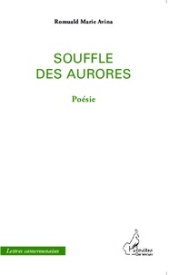 Romuald Marie Avina - Souffle des aurores.