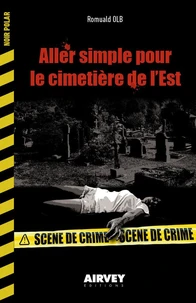 Aller simple pour le cimetière de l'Est