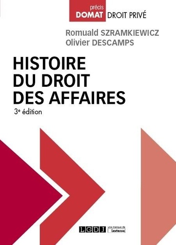 Histoire du droit des affaires 3e édition