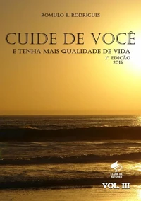 Cuide de você e tenha mais qualidade de vida Vol. III