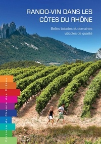 Romy Ducoulombier - Rando-vin dans les Côtes du Rhône - Belles balades et domaines viticoles de qualité.