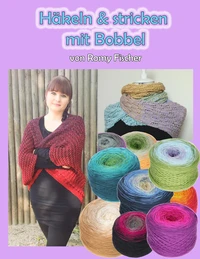 Häkeln &amp; stricken mit Bobbel