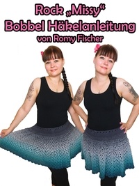 Romy Fischer - Rock Missy - Bobbel Häkelanleitung.