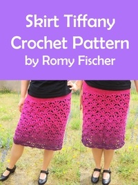 Romy Fischer - Skirt TIFFANY - Crochet Pattern.