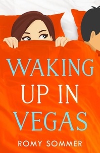 Romy Sommer - Waking up in Vegas.