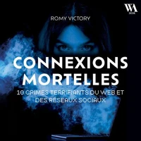 Connexions mortelles