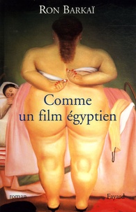 Ron Barkai - Comme un film égyptien.