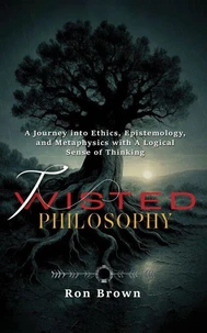Twisted Philosophy