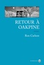 Ron Carlson - Retour à Oakpine.