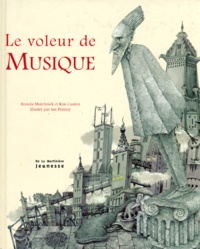 Ron Casden et Brenda Mutchnick - Le voleur de musique.