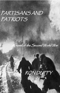  Ron Duffy - Partisans and Patriots.