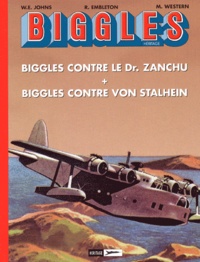 Ron Embleton et Mike Western - Biggles Héritage Tome 1 : Biggles contre le Dr Zanchu ; Biggles contre Von Stalhein.