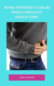 Téléchargement gratuit de livres audio thaïlandais Natural Home Remedies To Cure And Reverse Stomach Ulcer Backed By Science 9798215713273