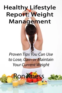 Healthy Lifestyle Report: Weight Management