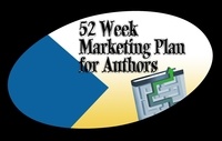  Ron Knight - 52 Week Marketing Plan for Authors.
