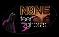  Ron Knight - N9NE Teen Ghosts Volume 3 - N9NE Teen Ghosts, #3.