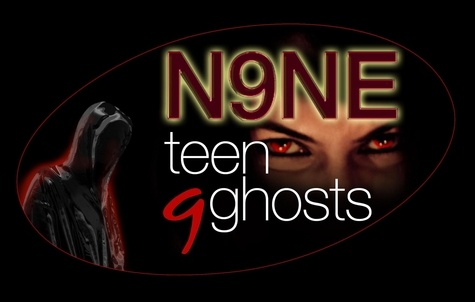  Ron Knight - N9NE Teen Ghosts Volume 9 - N9NE Teen Ghosts, #9.