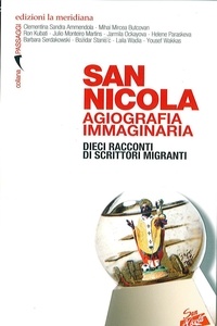 Ron Kubati et Michele Lobaccaro - San Nicola. Agiografia immaginaria.