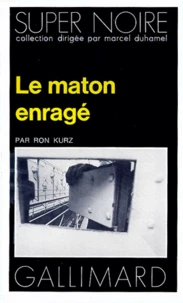 Le maton enragé