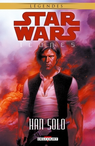 Star Wars icones Tome 1 Han Solo