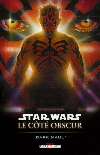 Star Wars, Le côté obscur Tome 2 Dark Maul -  -  édition revue et augmentée