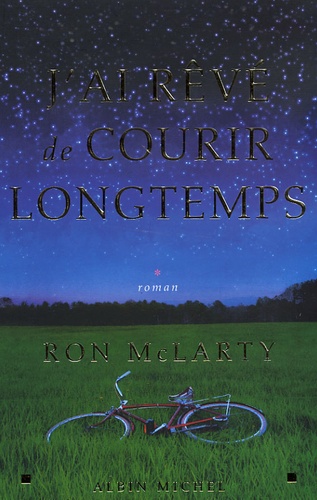 Ron McLarty - J'ai rêvé de courir longtemps.