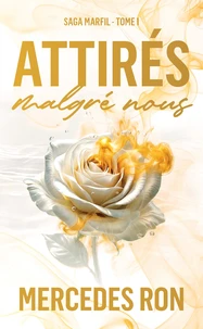 Attirés malgré nous - Marfil tome 1