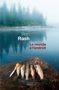 Ebooks gratuits pour mobile téléchargement gratuit Le monde à l'endroit 9782021081749 in French PDF DJVU MOBI par Ron Rash