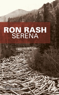 Ron Rash - Serena.