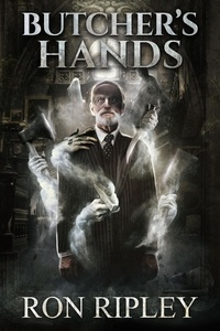  Ron Ripley et  Scare Street - Butcher's Hands - Haunted Village Series, #3.