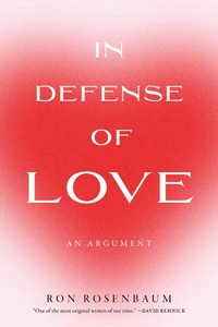 In Defense of Love