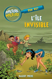 Ron Roy - Mystère Mystère Tome 6 : L'île invisible.