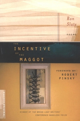 Ron Slate - The Incentive Of The Maggot.