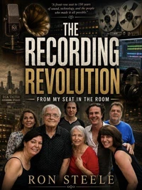 The Recording Revolution-From My Seat In the Room