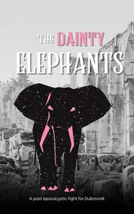 The Dainty Elephants