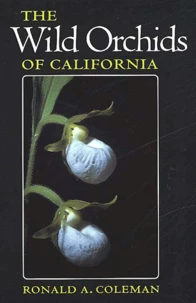 The Wild Orchids Of California