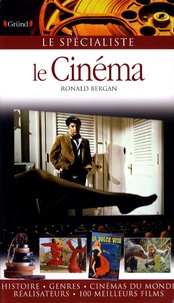 Ronald Bergan - Le Cinéma.