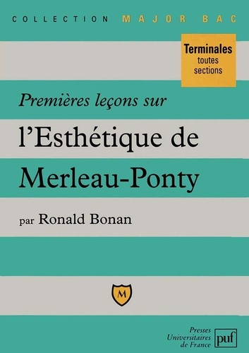 Ronald Bonan - Premières leçons sur l'esthétique de Merleau-Ponty.