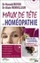 Maux de tête et homéopathie. Suppléments phytothérapie, aromathérapie, gemmothérapie, oligo-éléments, etc.