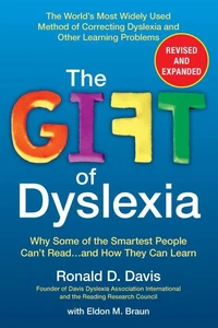 The Gift of Dyslexia, Revised and Expanded