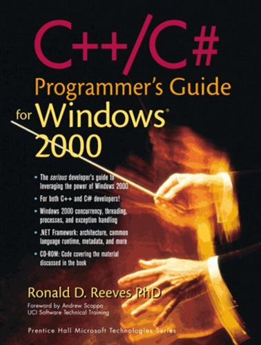 Ronald-D Reeves - C++/C#. Programmer'S Guide To Windows 2000, With Cd-Rom.