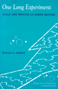 One Long Experiment. Scale And Process In Earth History, Edition Anglaise