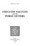 Ronald G. Witt - Coluccio Salutati and his Public Letters.