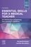 Essential Skills for a Medical Teacher. An Introduction to Teaching and Learning in Medicine 3rd edition