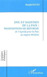 ONU et maintien de la paix : propositions de réforme