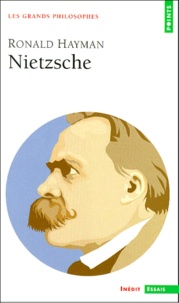 Ronald Hayman - Nietzsche. - Les voix de Nietzsche.