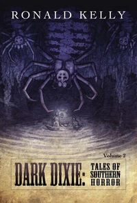Dark Dixie II - Tales of Southern Horror