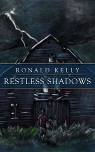 Restless Shadows
