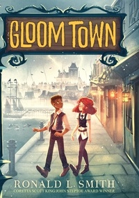 Ronald L. Smith - Gloom Town.