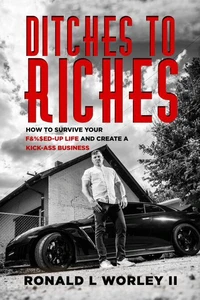 Ditches to Riches